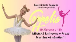 Dne 10.6. v 18:00 ZÁVĚREČNÝ KONCERT balet pro děti "COPPELIA" - více